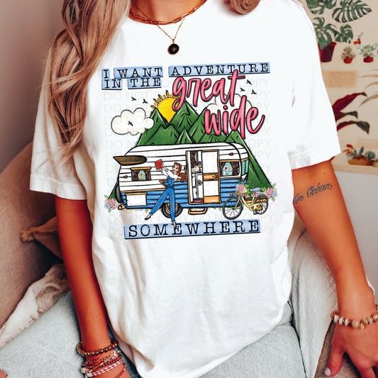 Great Wide Somewhere Camper DTF & Sublimation Transfer