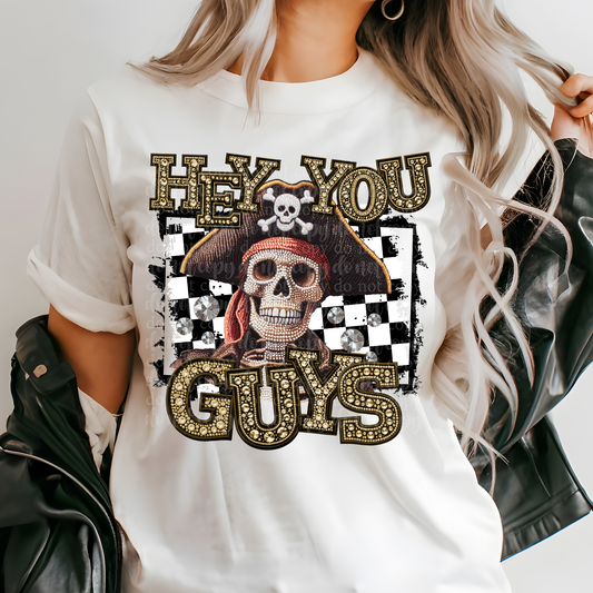 Hey You Guys Pirate Faux Rhinestone & Faux Embroidery DTF & Sublimation Transfer