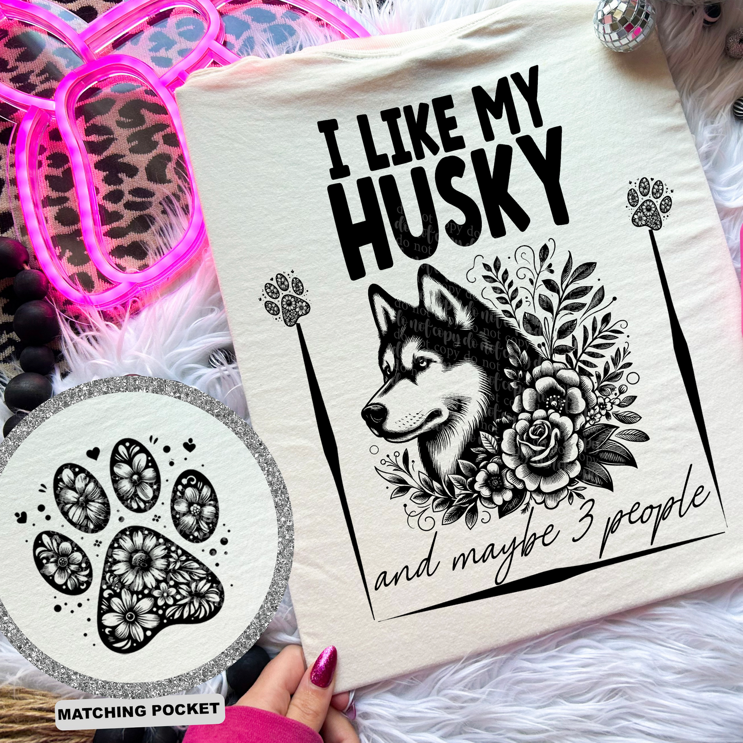 My Husky and 3 People  DTF & Sublimation Transfer