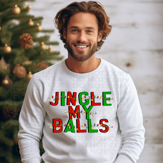 Jingle My Balls DTF & Sublimation Transfer