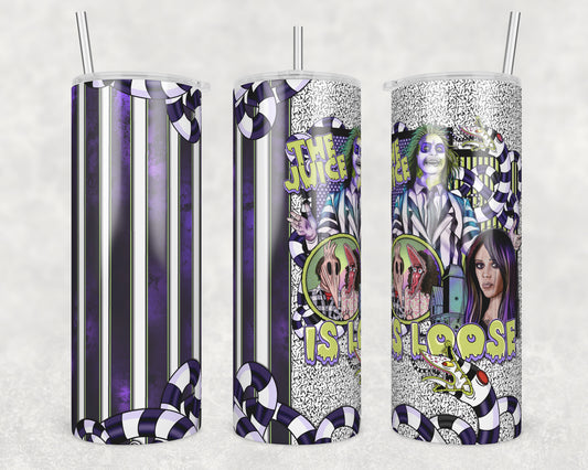 Juice is Loose (matches shirt) Sublimation Transfer Tumbler Wrap 20oz (read description)