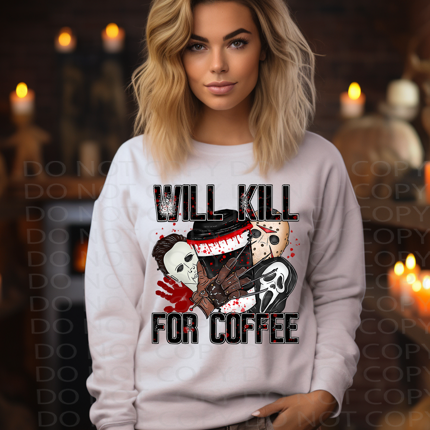 Will Kill for Coffee DTF & Sublimation Transfer