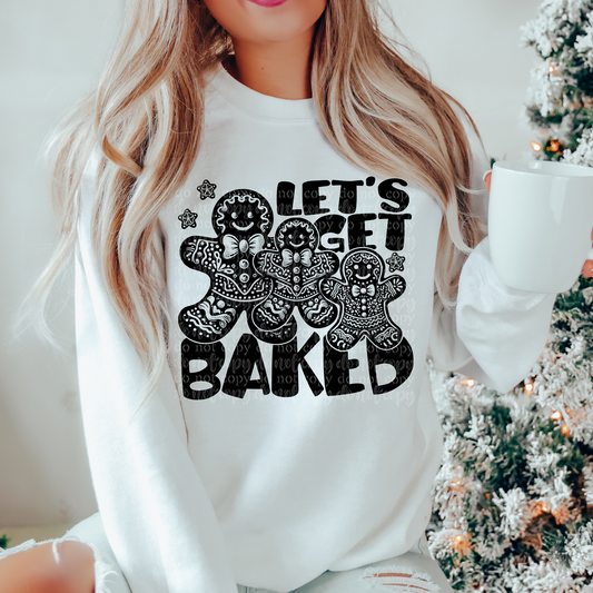 Let's Get Baked DTF & Sublimation Transfer