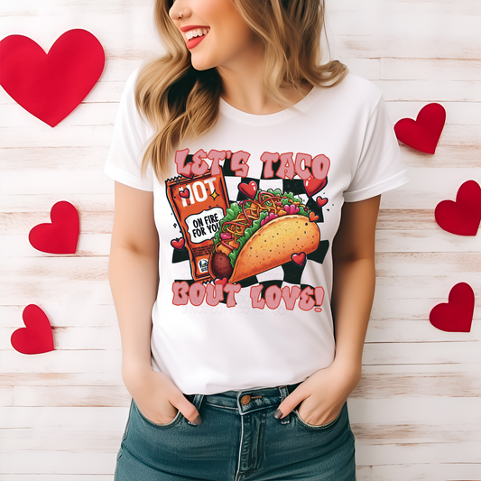 Let's Taco Bout Love DTF & Sublimation Transfer