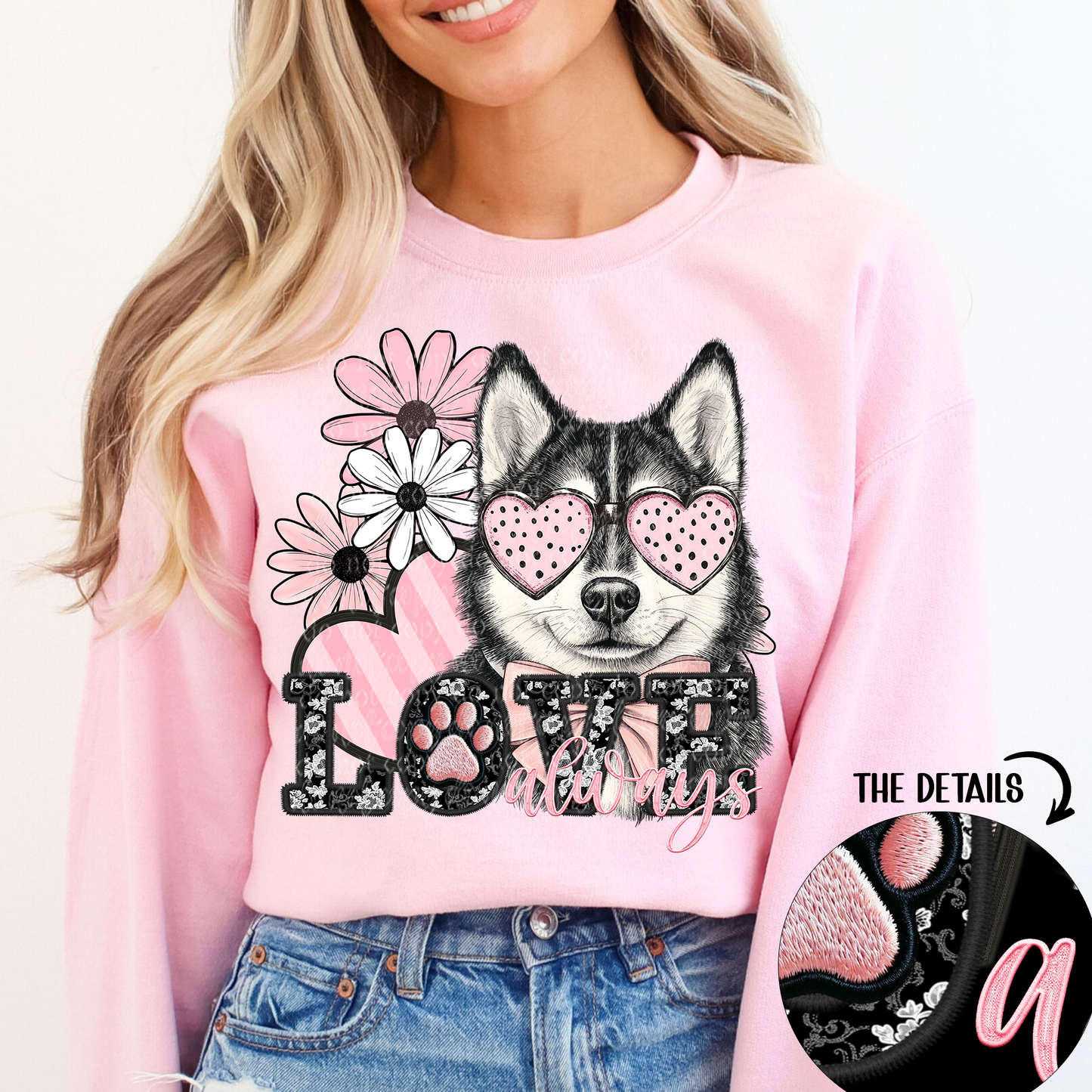 Love Always Husky Faux Embroidery DTF & Sublimation Transfer