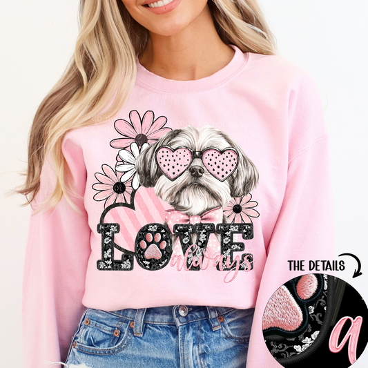 Love Always Shih Tzu Faux Embroidery DTF & Sublimation Transfer