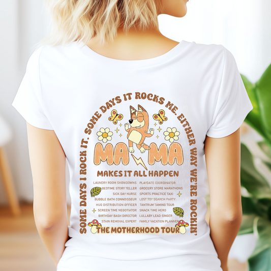 Mama Makes It Happen (back) DTF & Sublimation Transfer