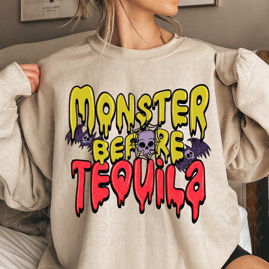 Monster Before Tequila DTF & Sublimation Transfer