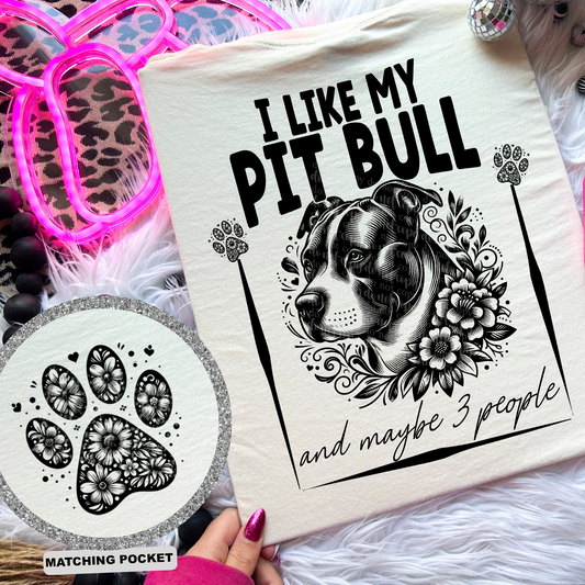 My Pit Bull and 3 People  DTF & Sublimation Transfer