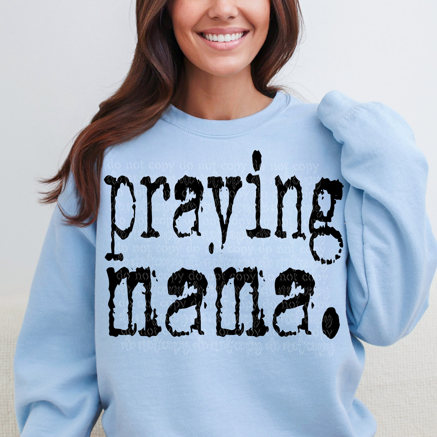 Praying Mama Typography DTF & Sublimation Transfer