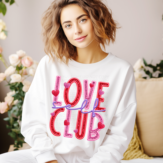 Self Love Club Faux Embroidery and Sparkles DTF & Sublimation Transfer