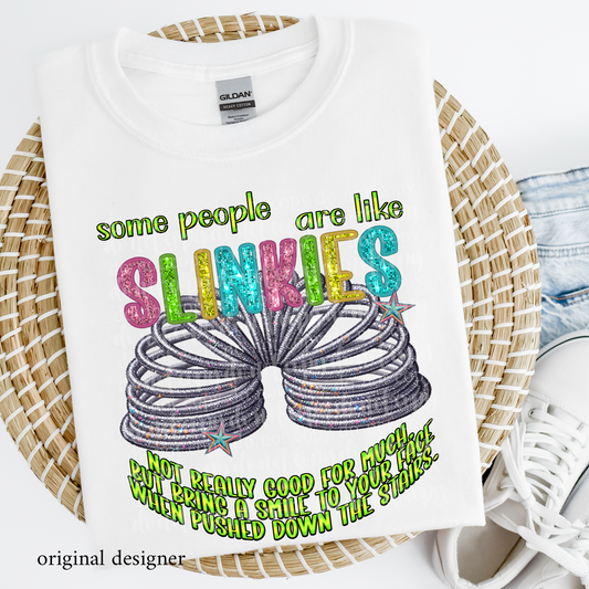 People Are Like Slinkies *EXCLUSIVE* Faux Embroidery and Sparkles DTF & Sublimation Transfer