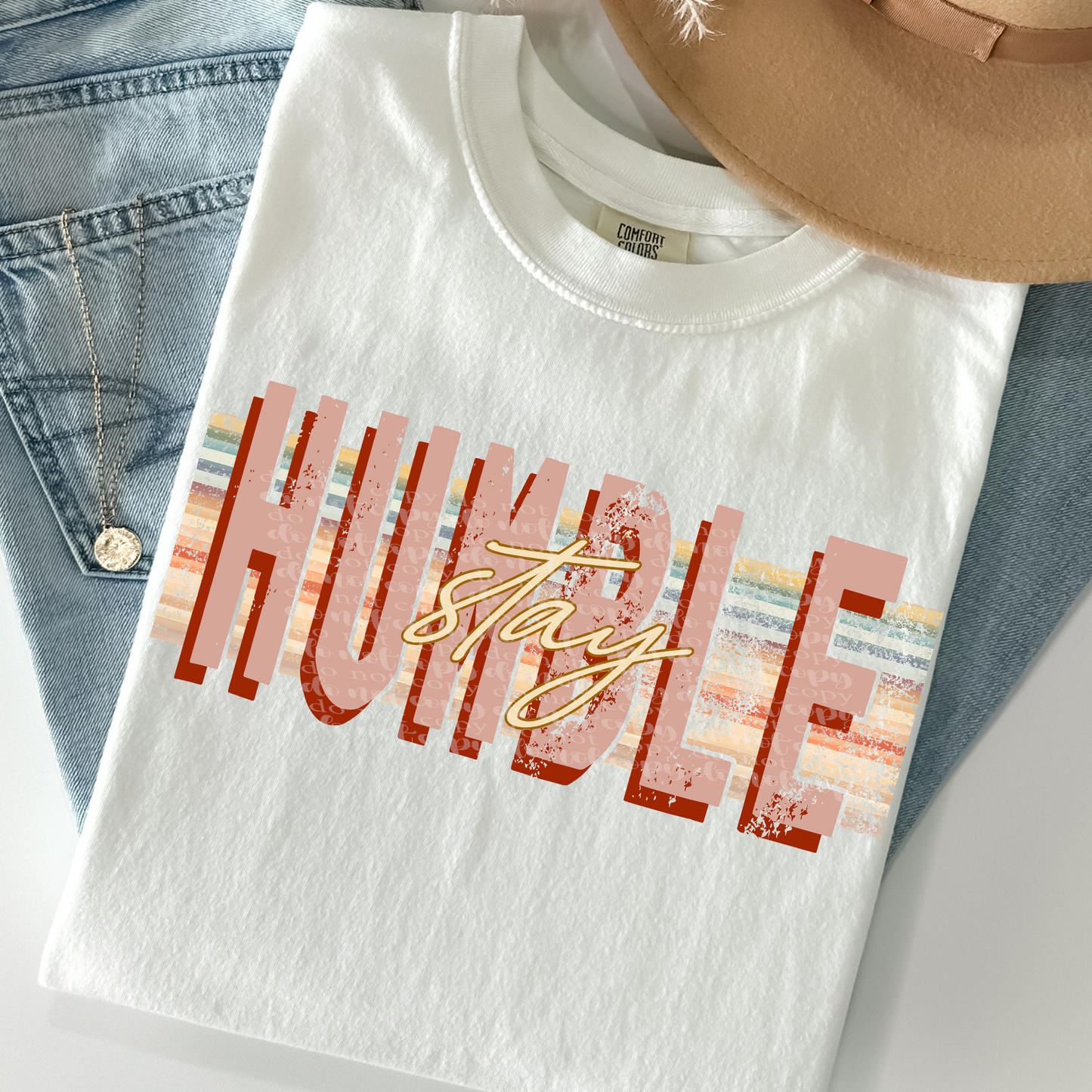 Stay Humble Retro **EXCLUSIVE** DTF & Sublimation Transfer