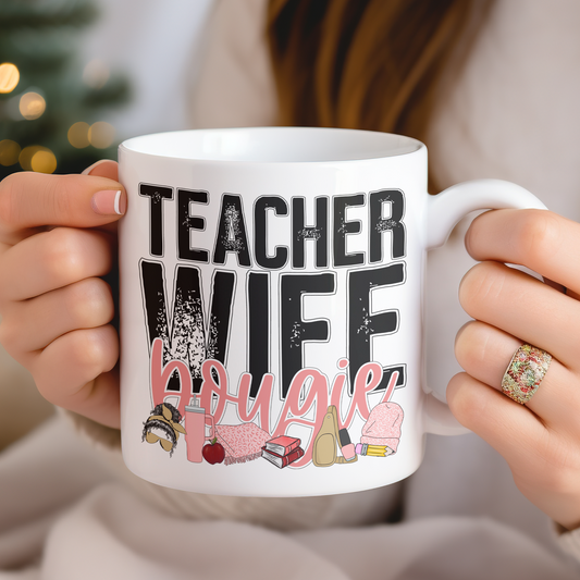 Teacher Wife Bougie (matches shirt) UV DTF Transfer