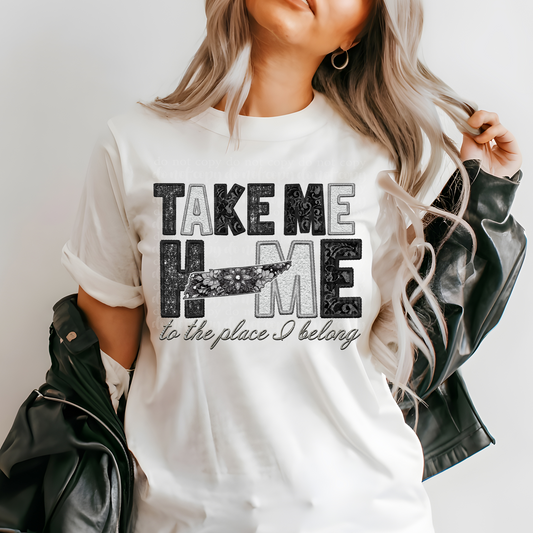 Tennessee Take Me Home **EXCLUSIVE** Faux Embroidery, Rhinestone, Chenille, Lace & Sparkles DTF & Sublimation Transfer