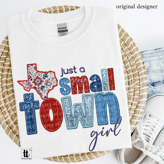 Texas Small Town **EXCLUSIVE** Faux Embroidery, Chenille, & Sparkles DTF & Sublimation Transfer