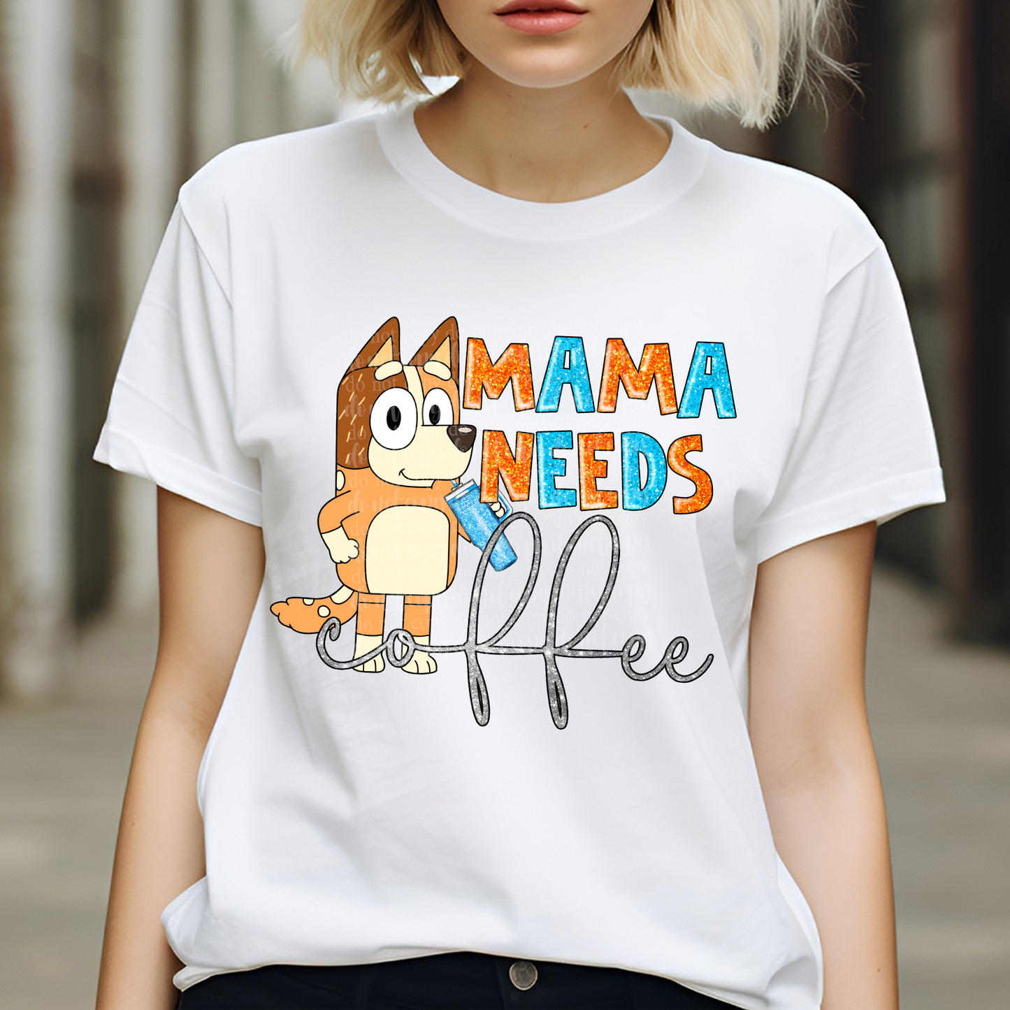 This B Dog Mama Needs Coffee DTF & Sublimation Transfer