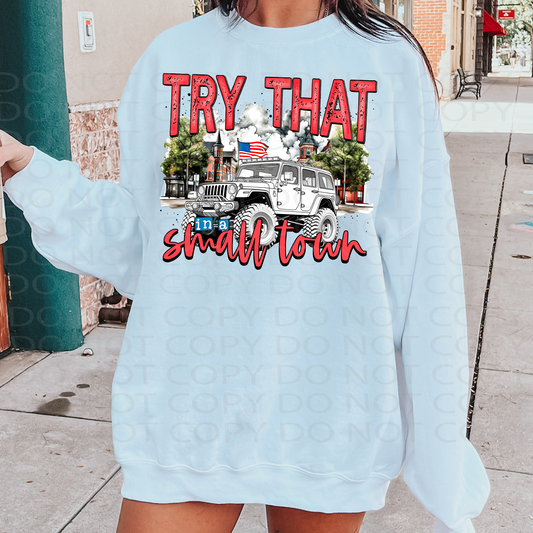 Try Small Town Jeep DTF & Sublimation Transfer