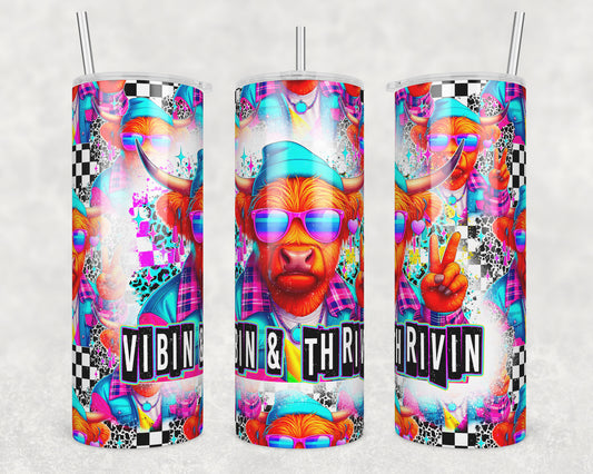 Vibin and Thrivin (matches shirt) Sublimation Transfer Tumbler Wrap 20oz (read description)