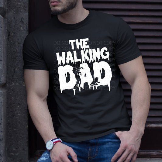 The Walking Dad DTF & Sublimation Transfer