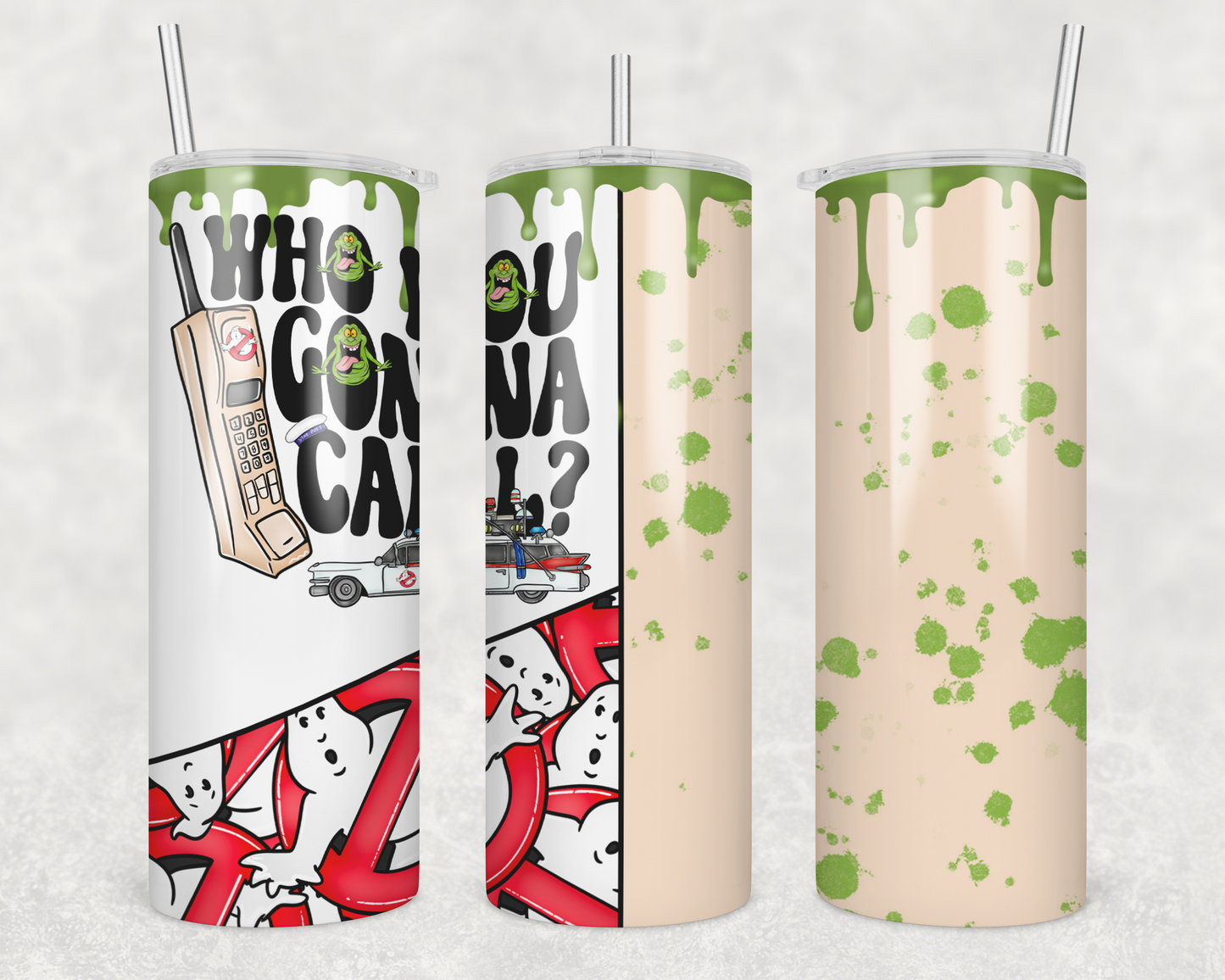 Who You Gonna Call (Matches Shirt) Sublimation Transfer Tumbler Wrap 20oz (read description)