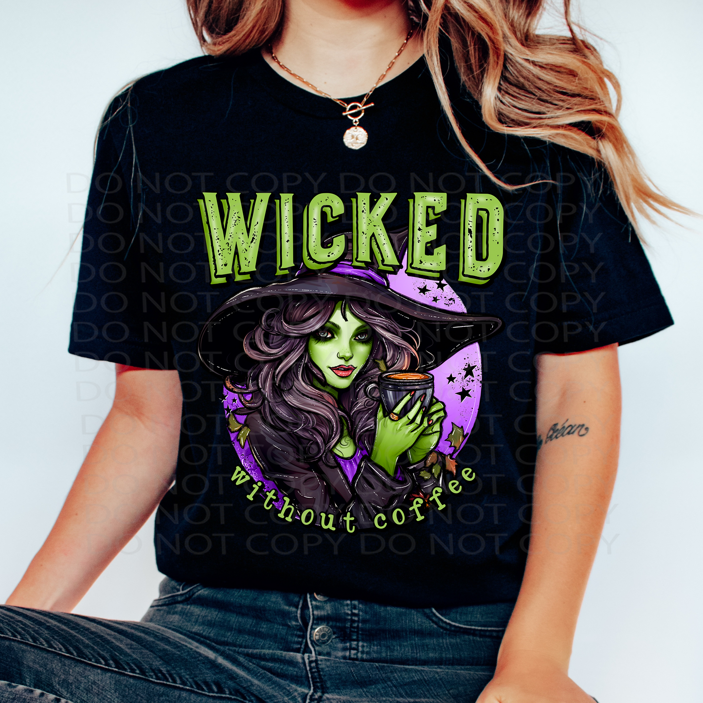 Wicked Without Coffee DTF & Sublimation Transfer