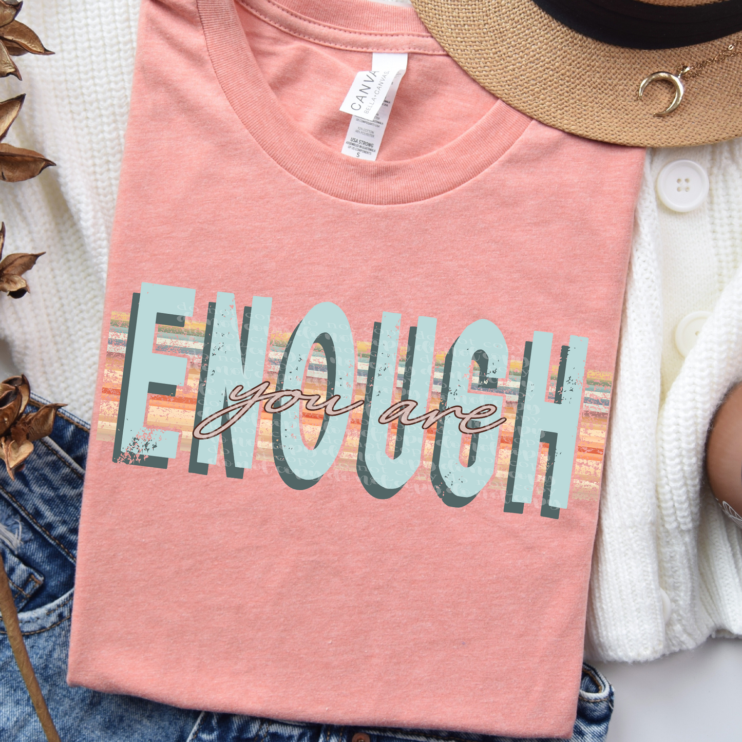 You Are Enough Retro **EXCLUSIVE** DTF & Sublimation Transfer