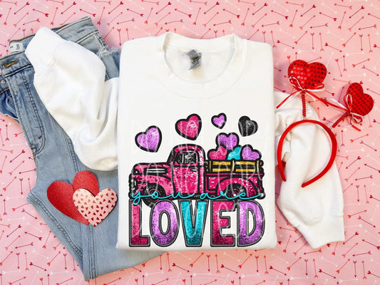 You Are Loved Faux Glitter DTF & Sublimation Transfer