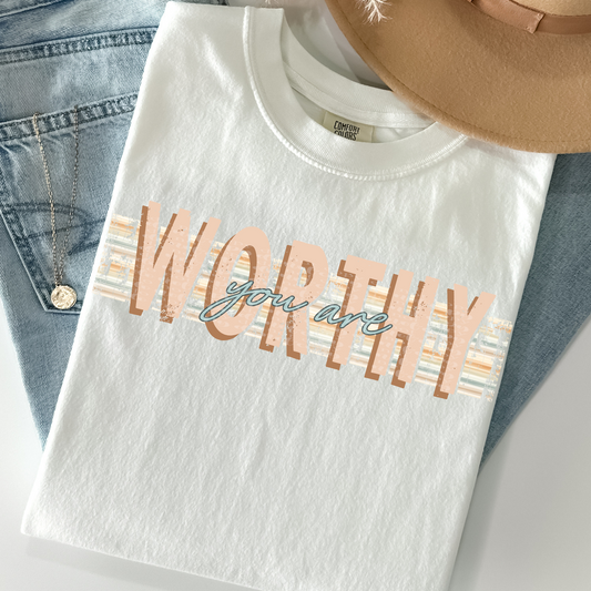 You Are Worthy Retro **EXCLUSIVE** DTF & Sublimation Transfer