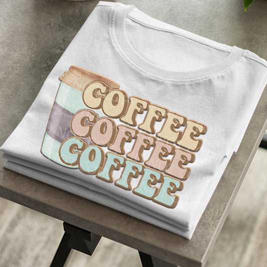 Coffee Coffee Coffee Faux Embroidery DTF Transfer