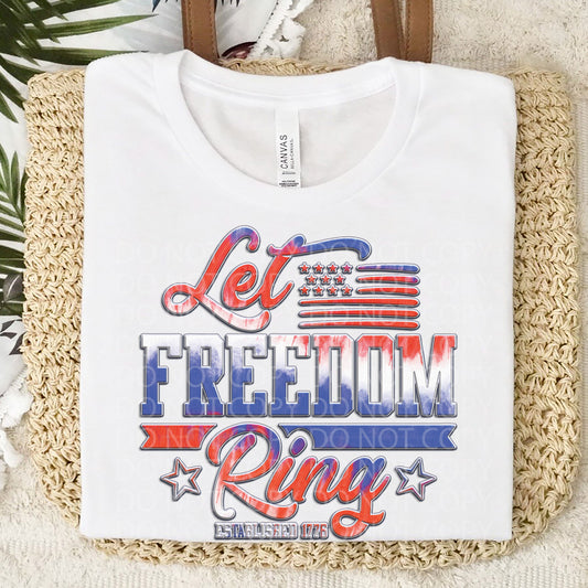 Let Freedom Ring **EXCLUSIVE** Faux Embroidery DTF Transfer