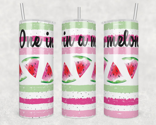 One in a Melon Sublimation Transfer Tumbler Wrap 20oz (read description)