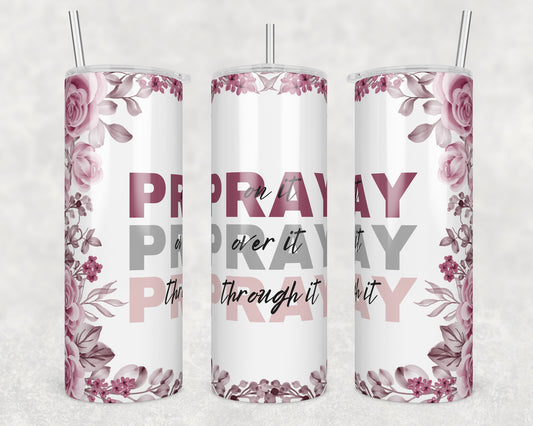 Pray Pray Pray Sublimation Transfer Tumbler Wrap 20oz (read description)