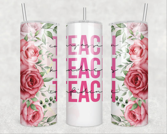 Teach Compassion Sublimation Transfer Tumbler Wrap 20oz (read description)