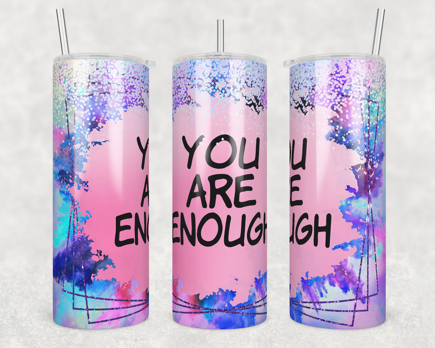 You Are Enough Sublimation Transfer Tumbler Wrap 20oz (read description)